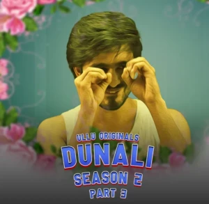 Dunali Season 2 Part-3 ULLU Web Series